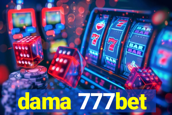 dama 777bet